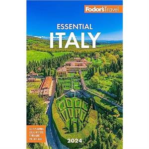 Fodors Essential Italy 2024 by Fodors Travel Guides