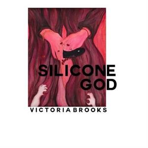 Silicone God by Victoria Brooks