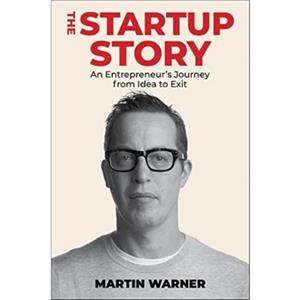 Startup Story by Martin Warner