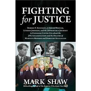 Fighting for Justice by Mark Shaw