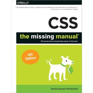 CSS  The Missing Manual 4e by David Sawyer Mcfarland