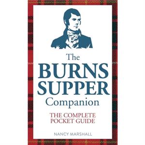 The Burns Supper Companion by Nancy Marshall