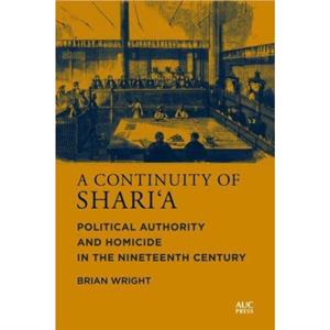 A Continuity of Sharia by Brian Wright