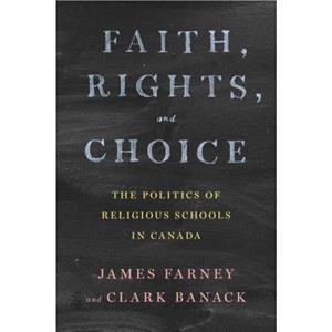 Faith Rights and Choice by Clark Banack