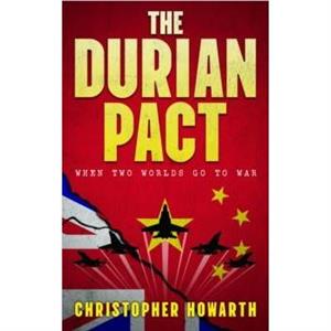 The Durian Pact by Christopher Howarth