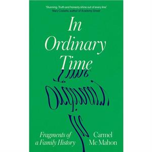 In Ordinary Time by Carmel Mc Mahon