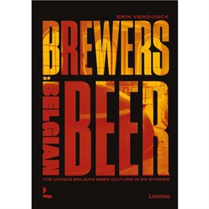 Brewers of Belgian Beer by Erik Verdonck