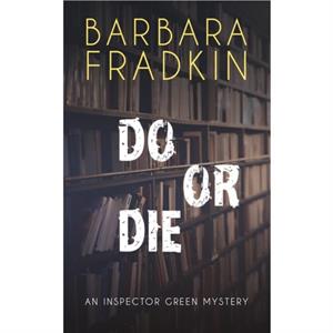 Do or Die by Barbara Fradkin