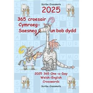 2025 365 croesair CymraegSaesneg Un bob dydd by Keith Lucas