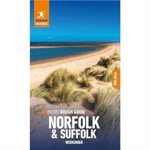 Pocket Rough Guide Weekender Norfolk  Suffolk Travel Guide with eBook by Rough Guides