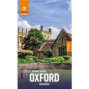 Pocket Rough Guide Weekender Oxford Travel Guide with eBook by Rough Guides