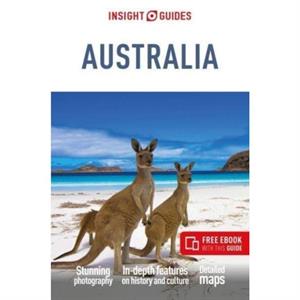 Insight Guides Australia Travel Guide with eBook by Insight Guides