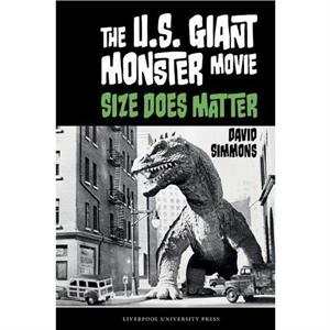 The U.S. Giant Monster Movie by David Simmons