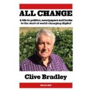 All Change by Clive Bradley