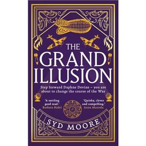 The Grand Illusion by Syd Moore