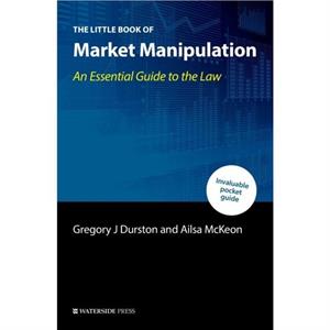 The Little Book of Market Manipulation by Ailsa McKeon