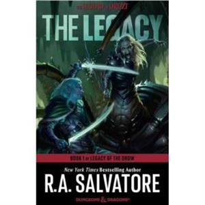 The Legacy Dungeons  Dragons by R.A. Salvatore