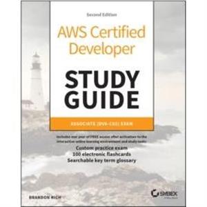 AWS Certified Developer Study Guide by Brandon Rich