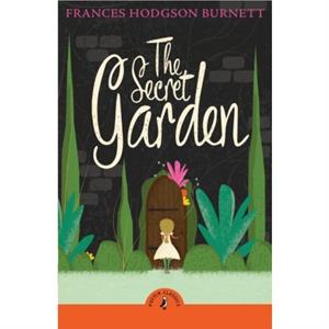 The Secret Garden by Frances Hodgson Burnett