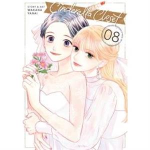 Cinderella Closet Vol. 8 by Wakana Yanai