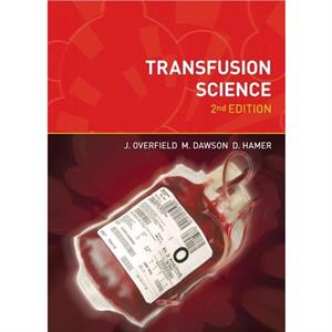 Transfusion Science second edition by David Hamer