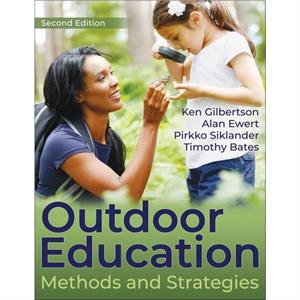 Outdoor Education by Timothy Bates