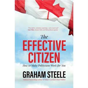 The Effective Citizen by Graham Steele