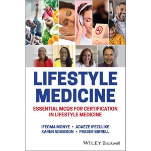 Lifestyle Medicine by Ifeoma Monye