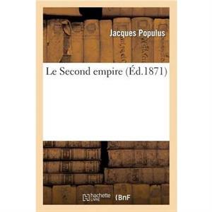 Le Second empire by PopulusJ