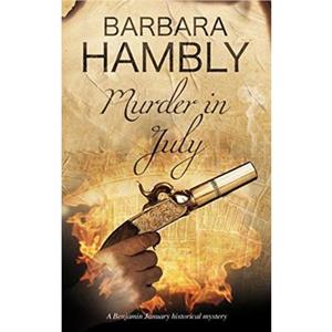 Murder in July by Barbara Hambly