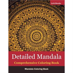 Detailed Mandala Comprehensive Coloring Book by Activibooks