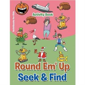 Round Em Up Seek and Find Activity Book by Activibooks For Kids