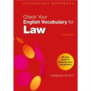 Check Your English Vocabulary for Law by Rawdon Wyatt