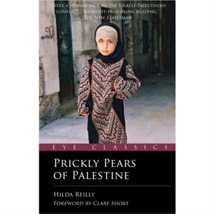 Prickly Pears of Palestine by Hilda Reilly