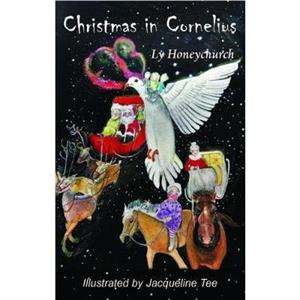 Christmas in Cornelius by Ly Honeychurch