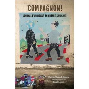 Compagnon Journal dUn Noussi En Guerre by Marcus Mausiah Garvey