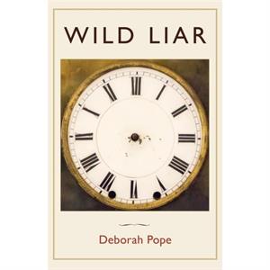 Wild Liar by Deborah Pope