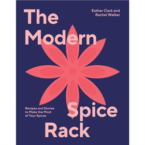 The Modern Spice Rack by Rachel Walker