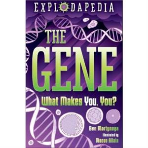 Explodapedia The Gene by Ben Martynoga