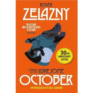 A Night in the Lonesome October by Roger Zelazny