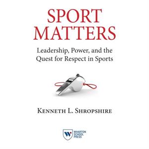 Sport Matters by Kenneth L. Shropshire