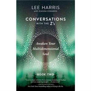 Awaken Your Multidimensional Soul by Lee Harris