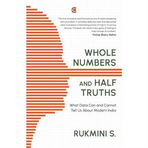 Whole Numbers and Half Truths by Rukmini S.