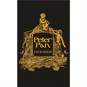 Peter Pan by J M Barrie