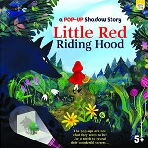 A PopUp Shadow Story Little Red Riding Hood by Eve Robertson