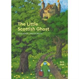 The Little Scottish Ghost by Werner Maurer