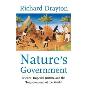 Natures Government by Richard Drayton