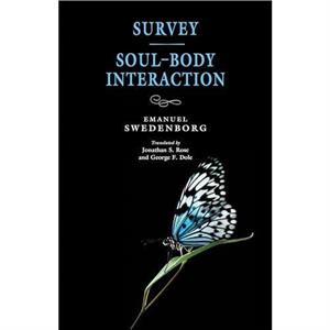 Survey  SoulBody Interaction by Emanuel Swedenborg