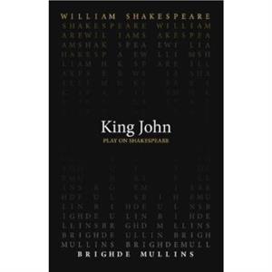 King John by Brighde Mullins