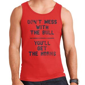 The Breakfast Club Dont Mess With The Bull Youll Get The Horns Men's Vest